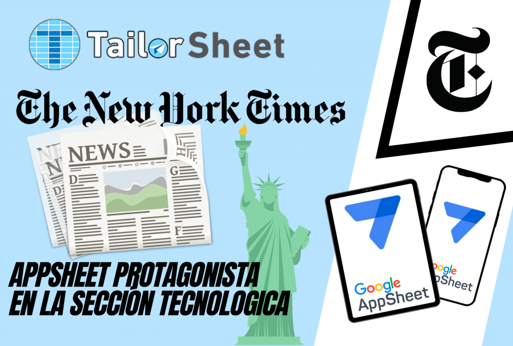 blog novedades tailorsheet appsheet google appsheet googleappsheet noticia tecnologia new york times